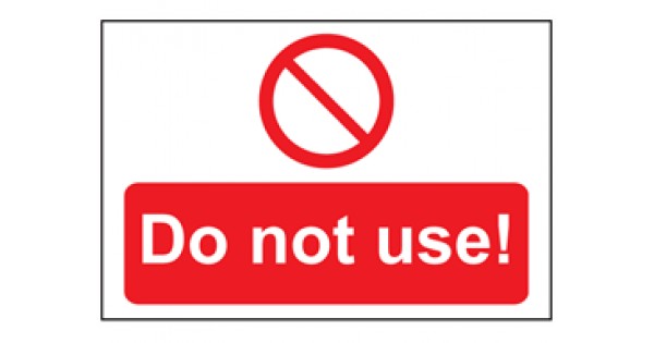 Do not use Sign. - Safety Lockout Signs